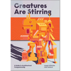Creatures Are Stirring: A Guide to Architectural Companionship - Paperback