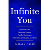 Infinite You: Discover Your Quantum Powers, Parallel Universes, Telepathy, Spirituality, and More - Paperback
