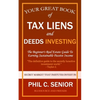 Your Great Book Of Tax Liens And Deeds Investing: The Beginner's Real Estate Guide To Earning Sustainable Passive Income - Paperback