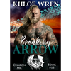 Breaking Arrow: MC Contemporary Romance - Paperback