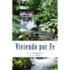 Viviendo por Fe - Paperback