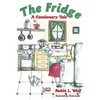 The Fridge: A Cautionary Tale - Paperback