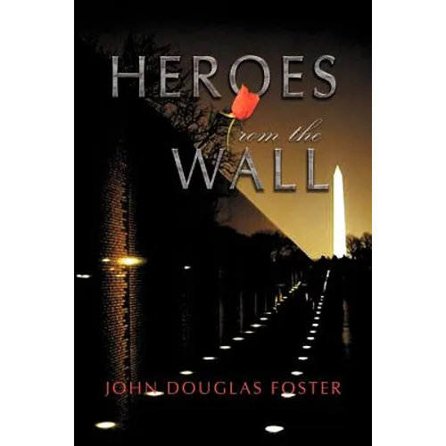 Heroes from the Wall - Paperback