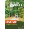60 Hikes Within 60 Miles: Houston: Including Huntsville and Galveston - Paperback