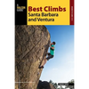 Best Climbs Santa Barbara and Ventura - Paperback