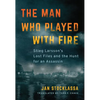 The Man Who Played with Fire: Stieg Larsson's Lost Files and the Hunt for an Assassin - Paperback