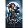 Dragon Moon: Part 1 - Hardcover