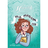 Hopscotch Girls Presents: MIA Madison, CEO Volume 1 - Hardcover