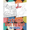 Extreme Dot to Dot for Adults - Paperback