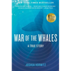 War of the Whales: A True Story - Paperback