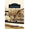 Danville - Hardcover