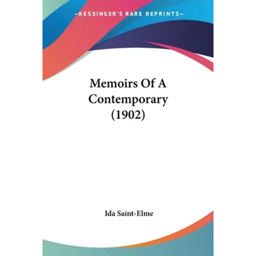 Memoirs Of A Contemporary (1902) - Paperback