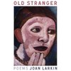 Old Stranger: Poems - Paperback