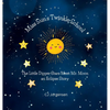Miss Sun's Twinkle School - An Eclipse Story: The Little Dipper Stars Meet Mr. Moon - Hardcover