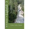 Lightfall 3: Come False Dawn - Paperback