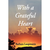 With a Grateful Heart - Paperback