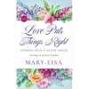 Love Puts Things Right - Paperback