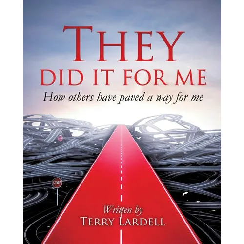 They Did It for Me - Paperback