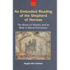 An Embodied Reading of the Shepherd of Hermas: The Book of Visions and Its Role in Moral Formation - Hardcover