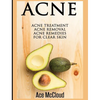 Acne: Acne Treatment: Acne Removal: Acne Remedies For Clear Skin - Hardcover