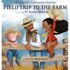 Mr. Shipman's Kindergarten Chronicles Field Trip to the Farm - Hardcover