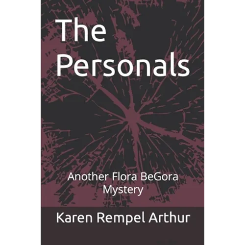 The Personals: Another Flora BeGora Mystery - Paperback