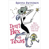 Don't Hex with Texas: Enchanted Inc., Book 4 - Paperback