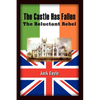 The Castle Has Fallen: The Reluctant Rebel - Paperback