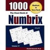 The Giant Book of Numbrix: 1000 Medium to Very Hard: (10x10) Puzzles - Paperback