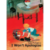 I Won't Apologize - Paperback