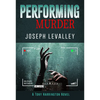 Performing Murder - Hardcover