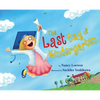 The Last Day of Kindergarten - Hardcover