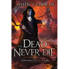 The Dead Never Die: Lovecraftian Mythical Fantasy - Paperback