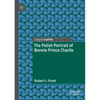 The Polish Portrait of Bonnie Prince Charlie - Paperback