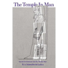 The Temple in Man: Sacred Architecture and the Perfect Man - Paperback