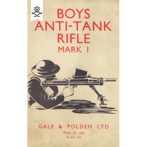 Boys Anti-Tank Rifle Mark I - Paperback
