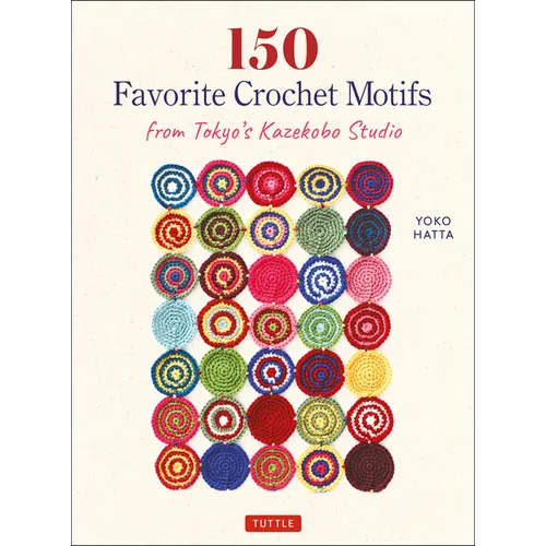 150 Favorite Crochet Motifs from Tokyo's Kazekobo Studio - Paperback