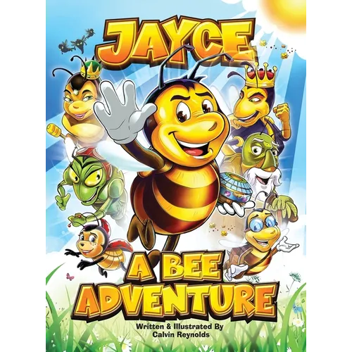 Jayce: A Bee Adventure - Hardcover
