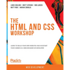The HTML and CSS Workshop - Paperback