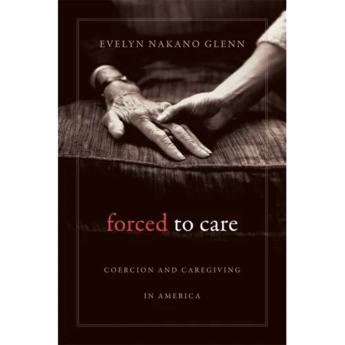 Forced to Care - Paperback