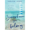 Somewhere You Belong - Paperback