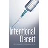 Intentional Deceit - Hardcover