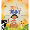 Sun in My Tummy: How the Food We Eat Gives Us Energy from the Sun - Paperback