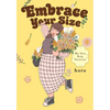 Embrace Your Size: My Own Body Positivity - Paperback
