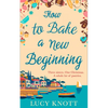 How to Bake a New Beginning - Paperback
