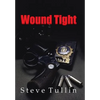 Wound Tight - Hardcover