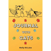 Journal with Cats: Amazing Cat Journal themed Cute Cat lovers journal - Paperback