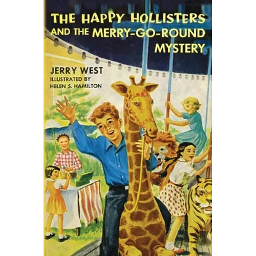 The Happy Hollisters and the Merry-Go-Round Mystery - Paperback