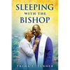 Sleeping With The Bishop - Paperback