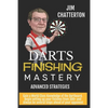 Darts Finishing Mastery: Advanced Strategies - Paperback